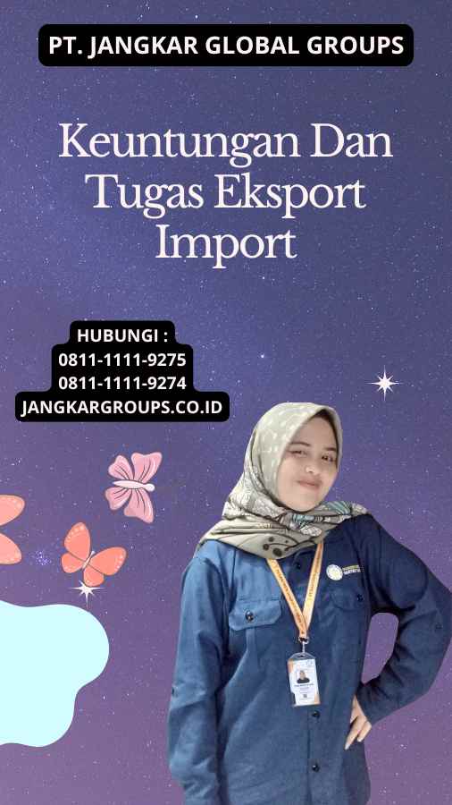 Keuntungan Dan Tugas Eksport Import