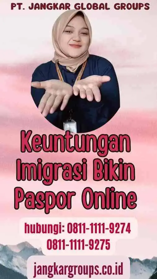 Keuntungan Imigrasi Bikin Paspor Online