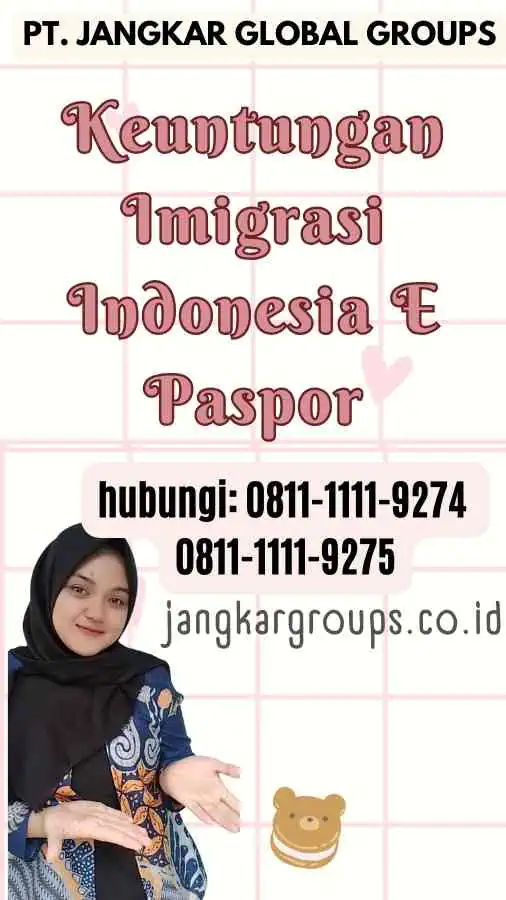 Keuntungan Imigrasi Indonesia E Paspor