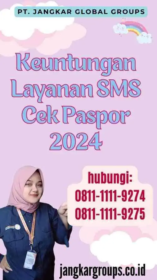 Keuntungan Layanan SMS Cek Paspor 2024