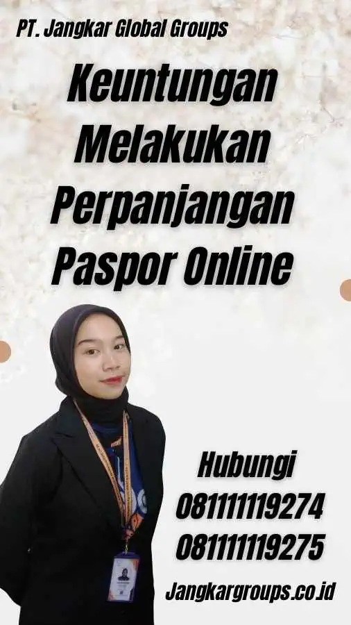 Keuntungan Melakukan Perpanjangan Paspor Online