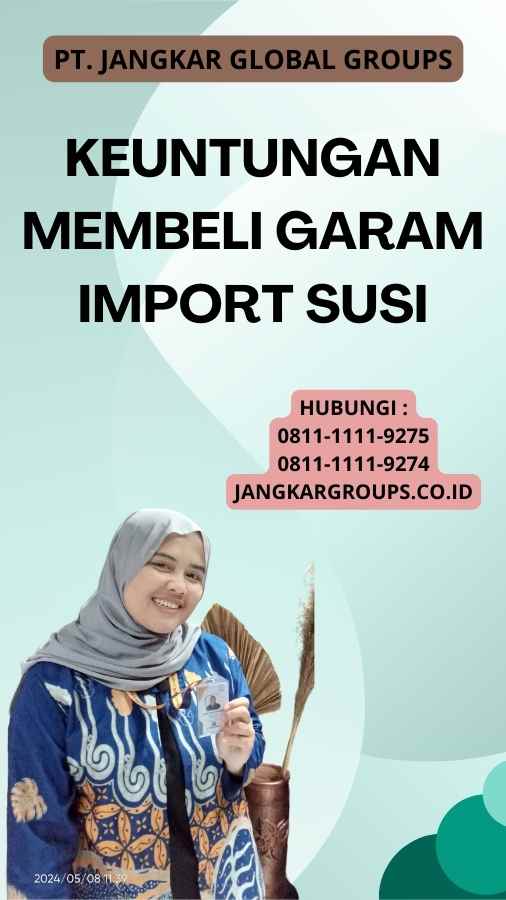 Keuntungan Membeli Garam Import Susi