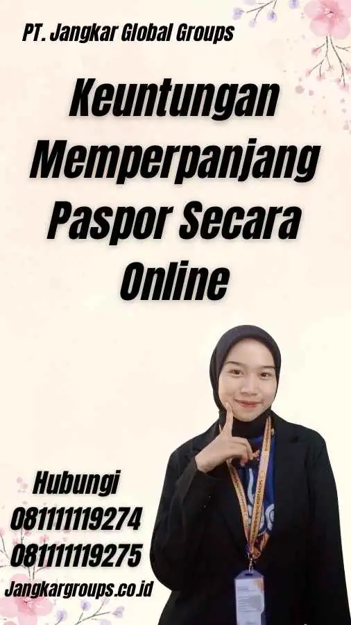 Keuntungan Memperpanjang Paspor Secara Online