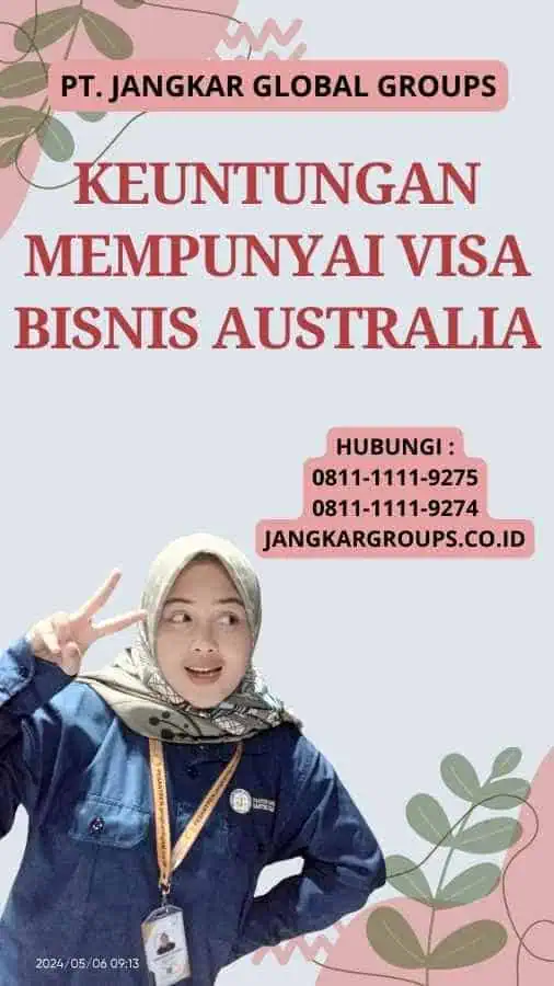 Keuntungan Mempunyai Visa Bisnis Australia