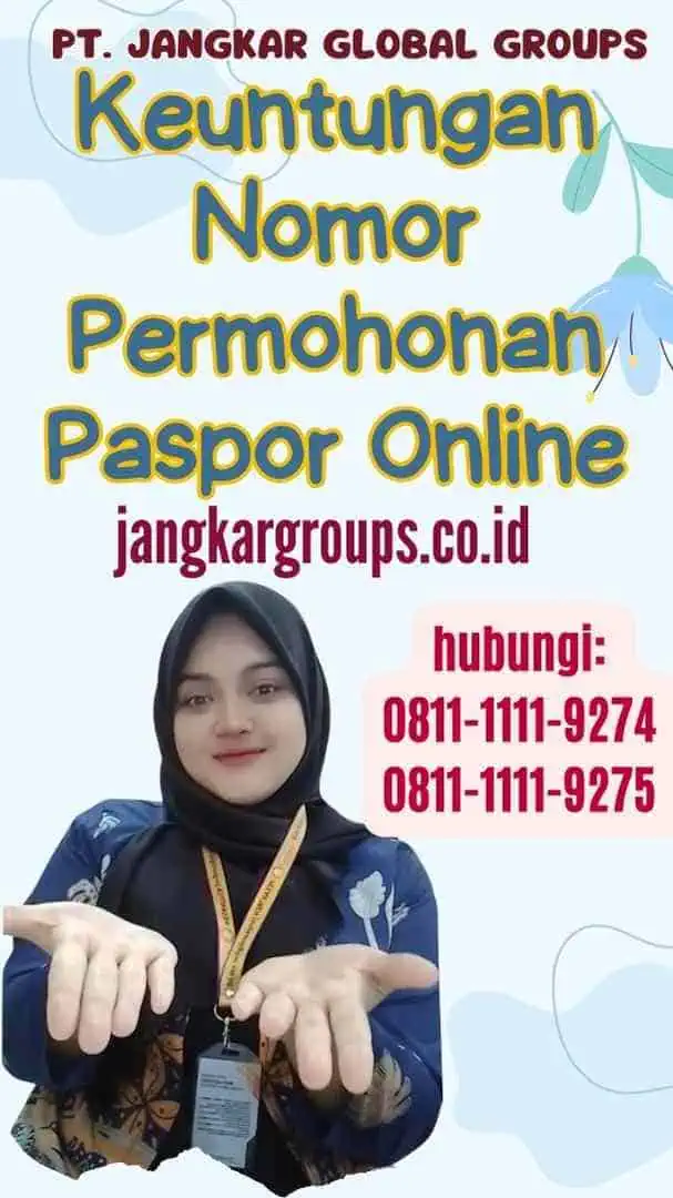 Keuntungan Nomor Permohonan Paspor Online