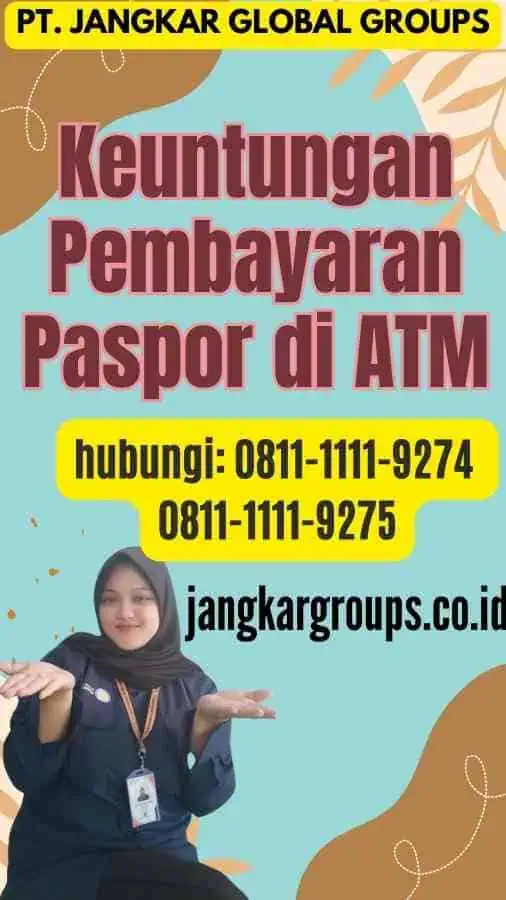 Keuntungan Pembayaran Paspor di ATM