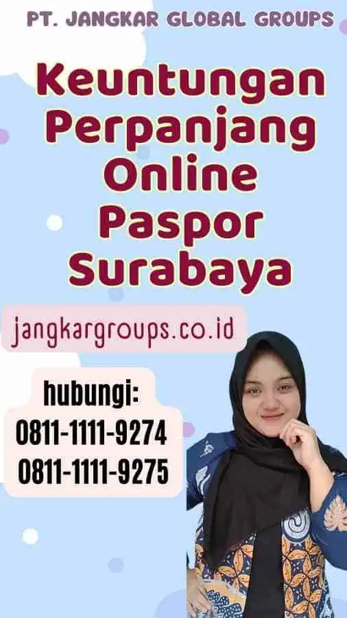 Keuntungan Perpanjang Online Paspor Surabaya