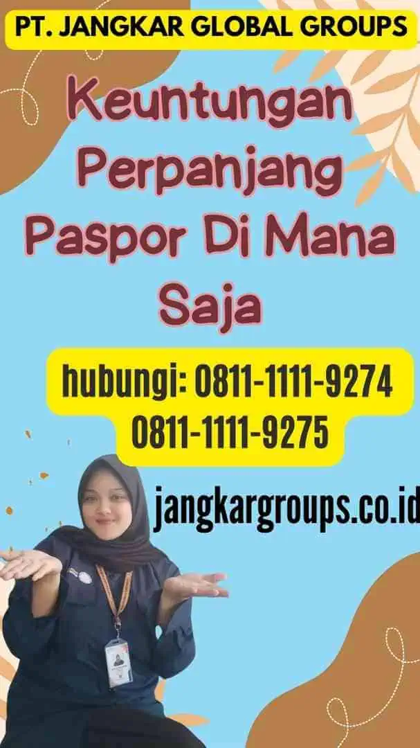 Keuntungan Perpanjang Paspor Di Mana Saja