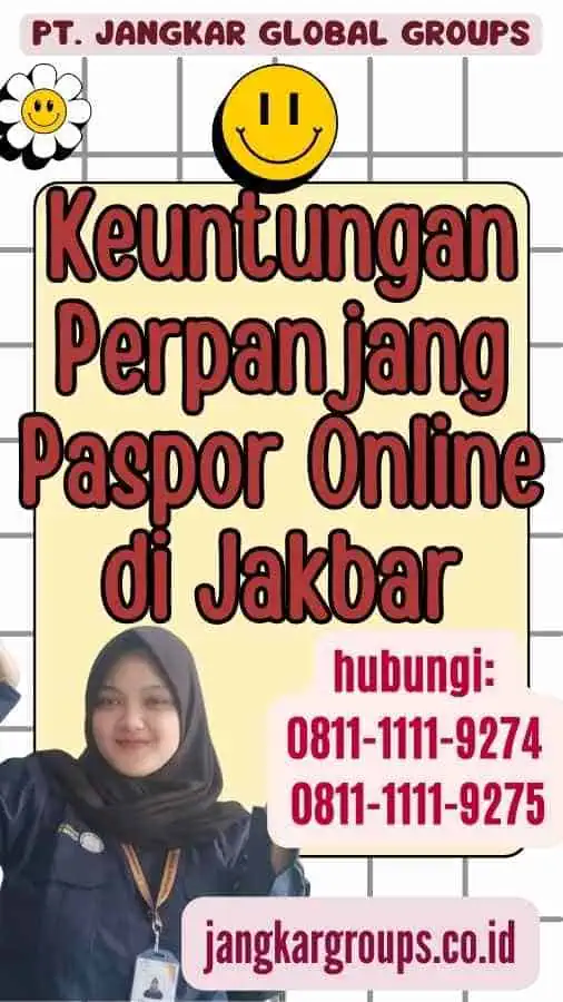 Keuntungan Perpanjang Paspor Online di Jakbar