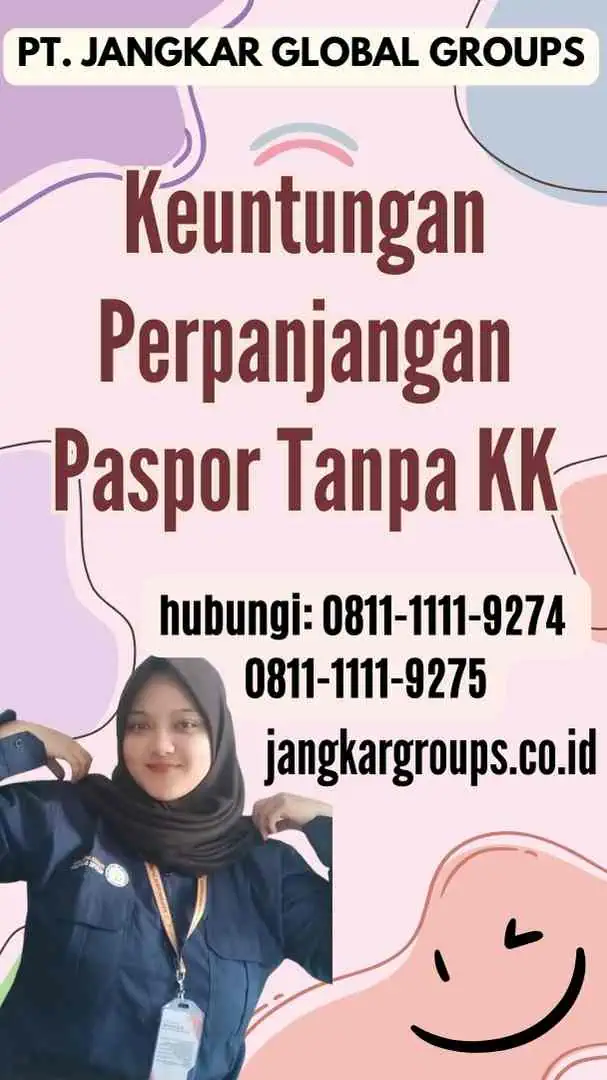 Keuntungan Perpanjangan Paspor Tanpa KK