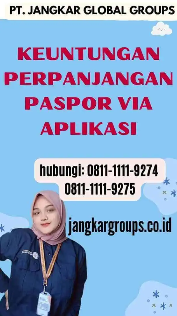 Keuntungan Perpanjangan Paspor Via Aplikasi