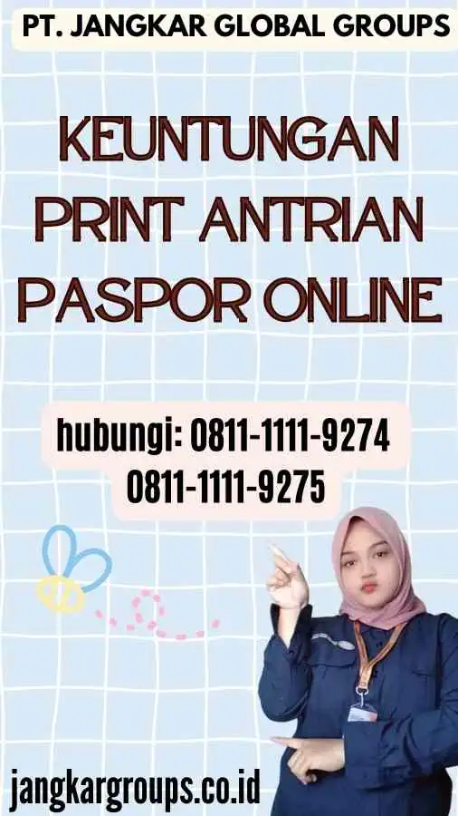 Keuntungan Print Antrian Paspor Online