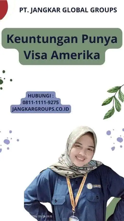 Keuntungan Punya Visa Amerika