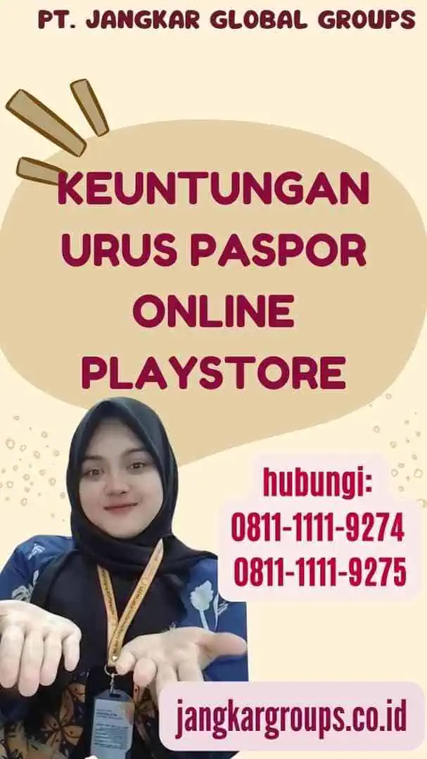 Keuntungan Urus Paspor Online Playstore