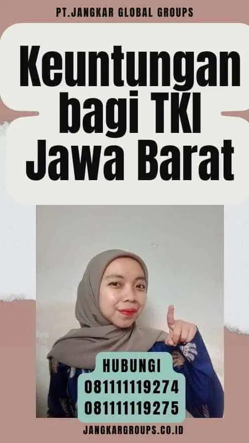 Keuntungan bagi TKI Jawa Barat