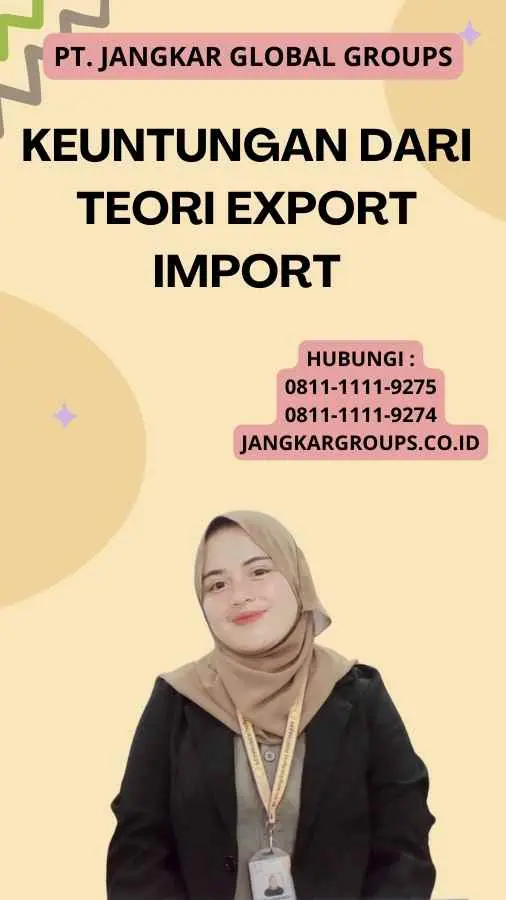 Keuntungan dari Teori Export Import