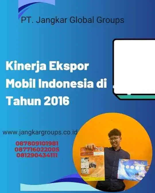 Kinerja Ekspor Mobil Indonesia di Tahun 2016