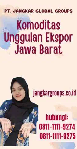 Komoditas Unggulan Ekspor Jawa Barat