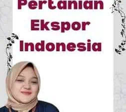 Komoditi Pertanian Ekspor Indonesia