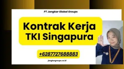 Kontrak Kerja TKI Singapura