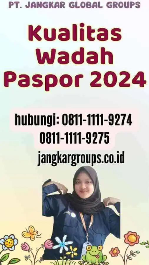 Kualitas Wadah Paspor 2024