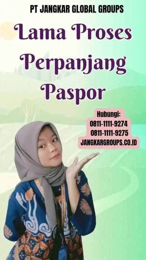 Lama Proses Perpanjang Paspor