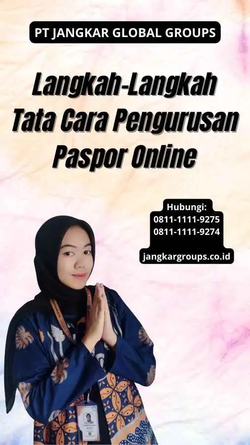 Langkah-Langkah Tata Cara Pengurusan Paspor Online