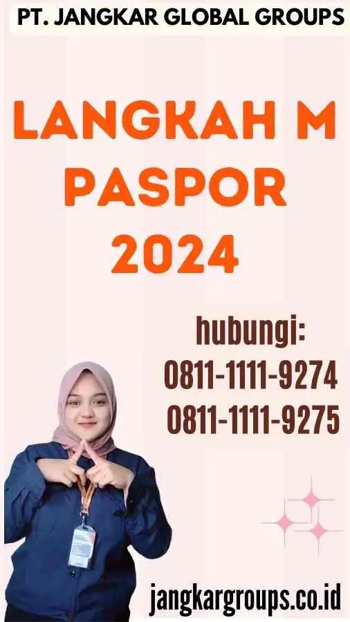 Langkah M Paspor 2024