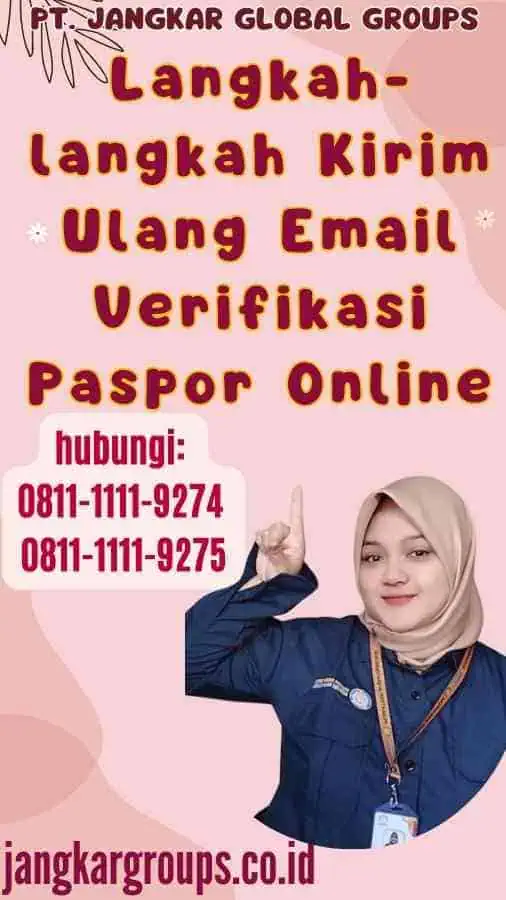 Langkah-langkah Kirim Ulang Email Verifikasi Paspor Online