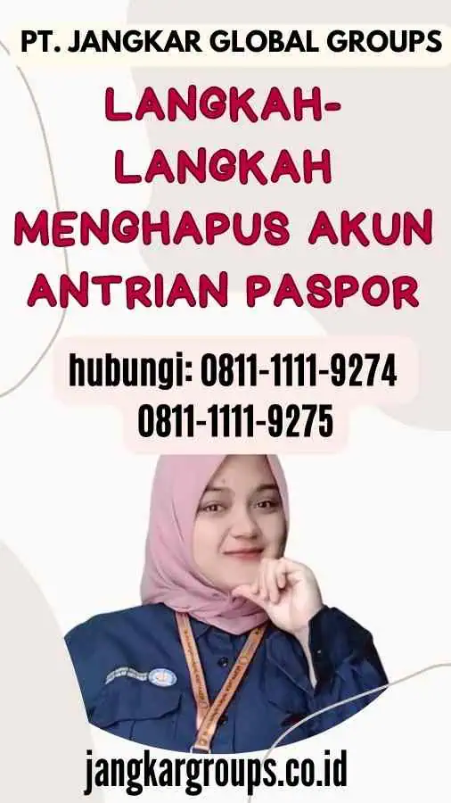 Langkah-langkah Menghapus Akun Antrian Paspor