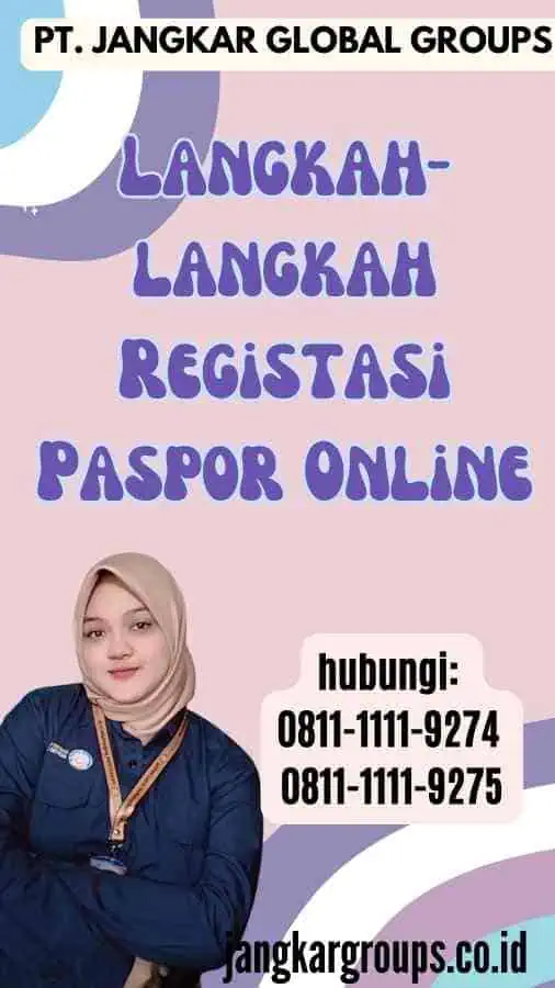 Langkah-langkah Registasi Paspor Online