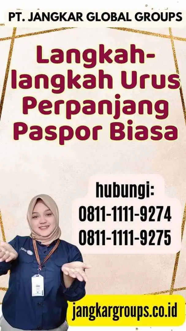 Langkah-langkah Urus Perpanjang Paspor Biasa