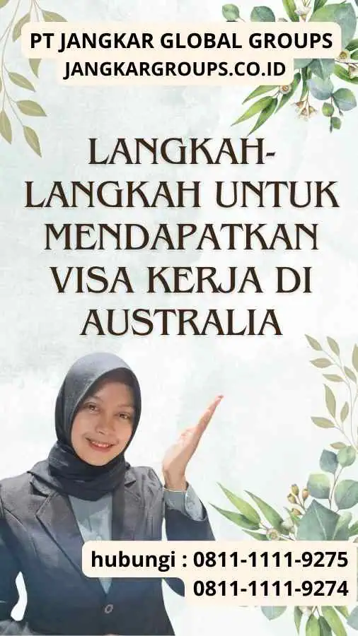 Langkah-langkah untuk Mendapatkan Visa Kerja di Australia : Peluang Karir di Australia