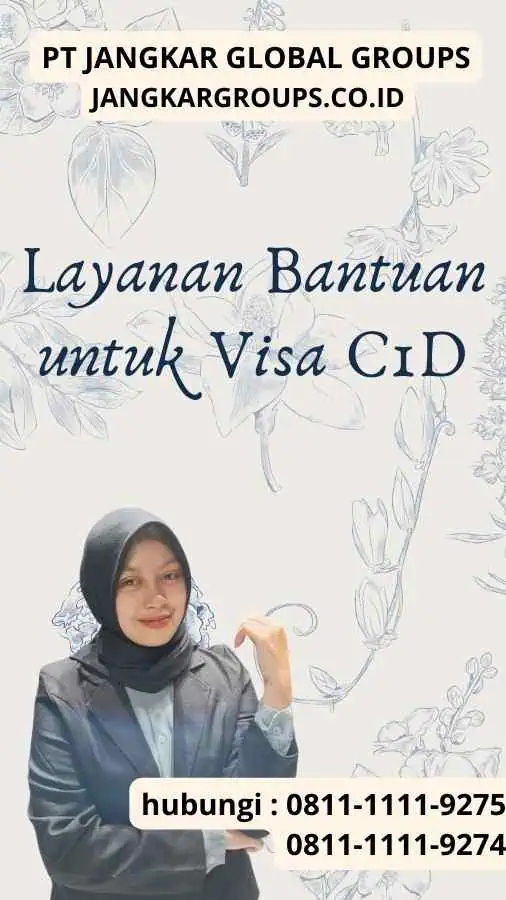 Layanan Bantuan untuk Visa C1D