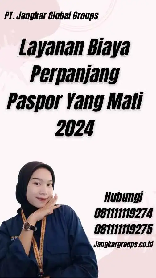 Layanan Biaya Perpanjang Paspor Yang Mati 2024