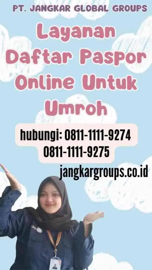 Layanan Daftar Paspor Online Untuk Umroh