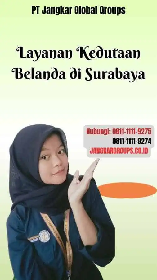 Layanan Kedutaan Belanda di Surabaya