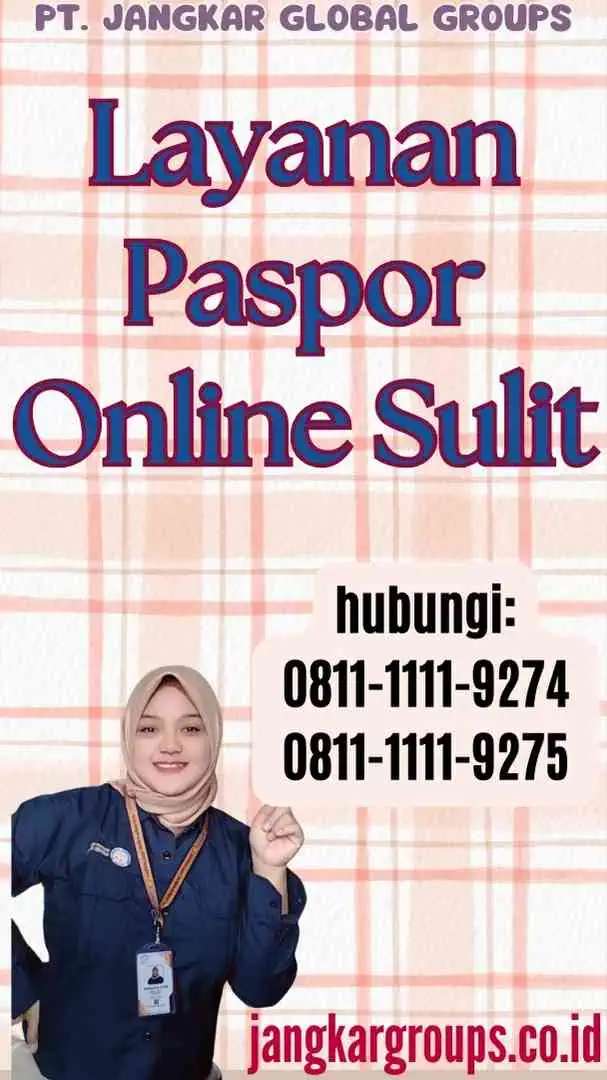 Layanan Paspor Online Sulit