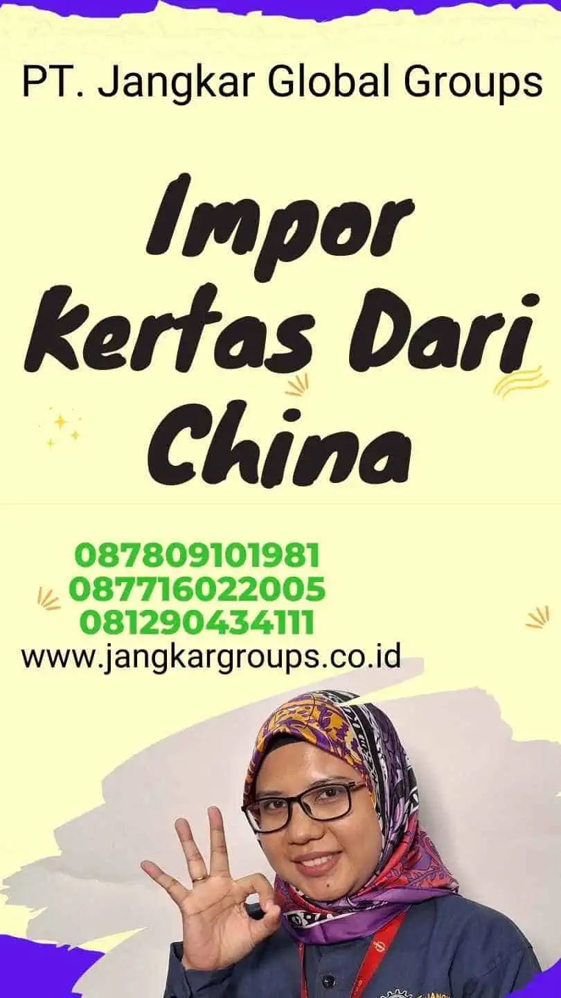 Impor Kertas Dari China