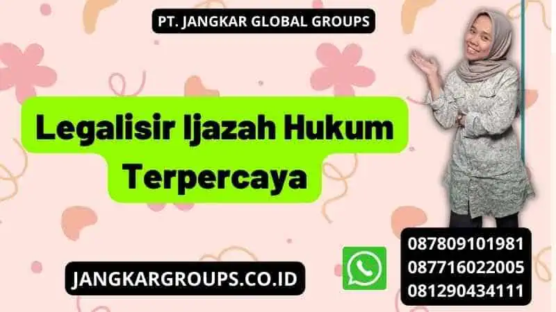 Legalisir Ijazah Hukum Terpercaya