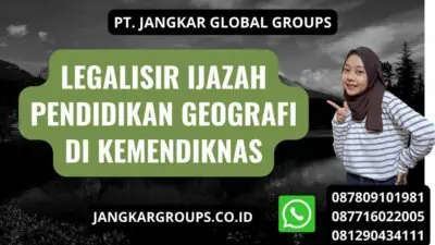 Legalisir Ijazah Pendidikan Geografi di Kemendiknas