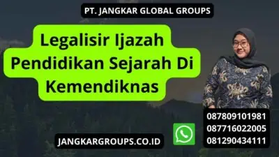 Legalisir Ijazah Pendidikan Sejarah Di Kemendiknas