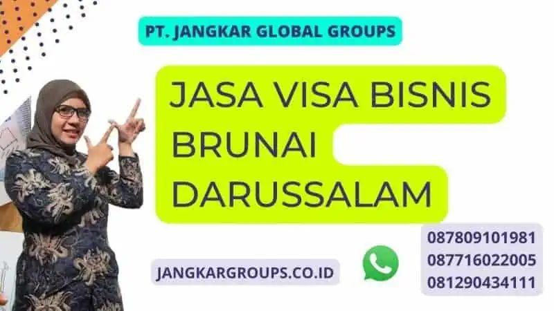 Jasa Visa Bisnis Brunai Darussalam