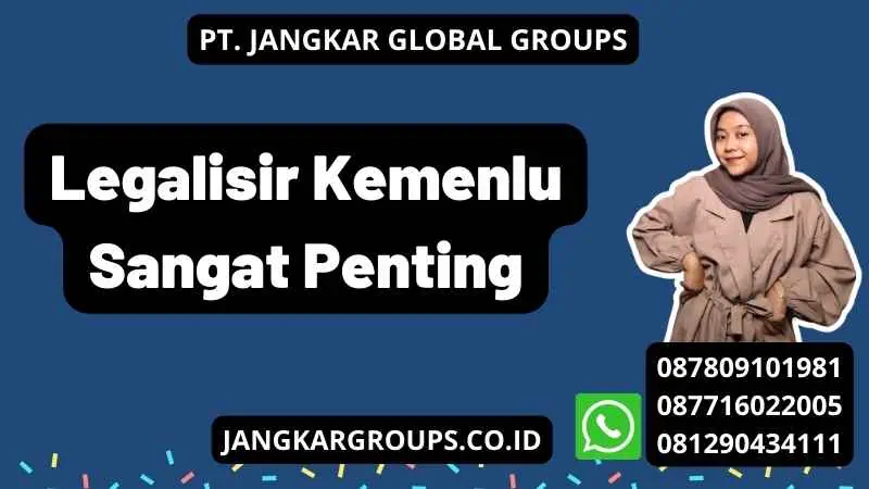 Legalisir Kemenlu Sangat Penting