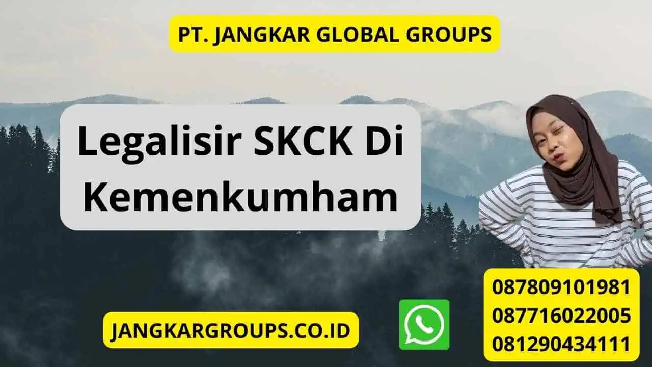 Legalisir SKCK Di Kemenkumham