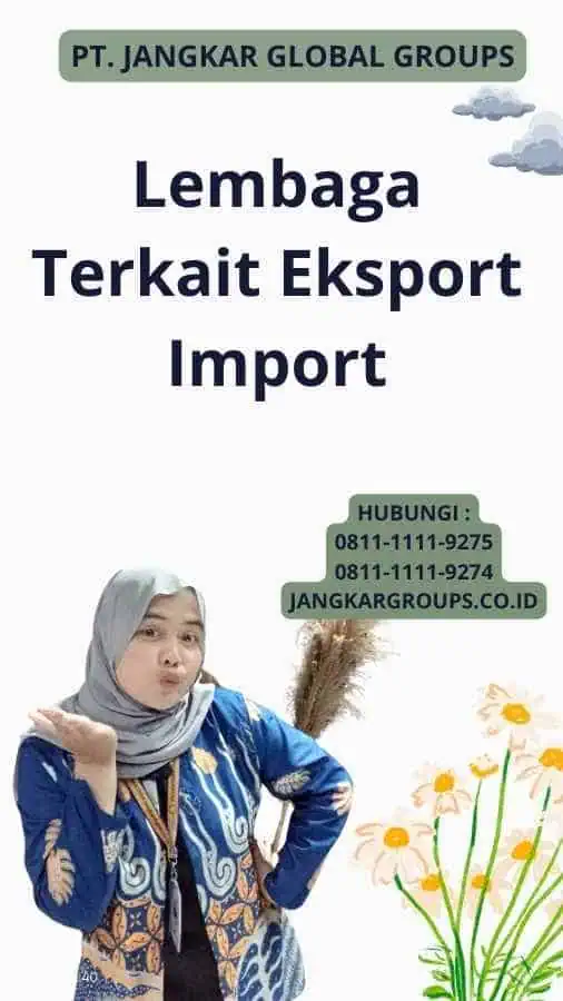 Lembaga Terkait Eksport Import