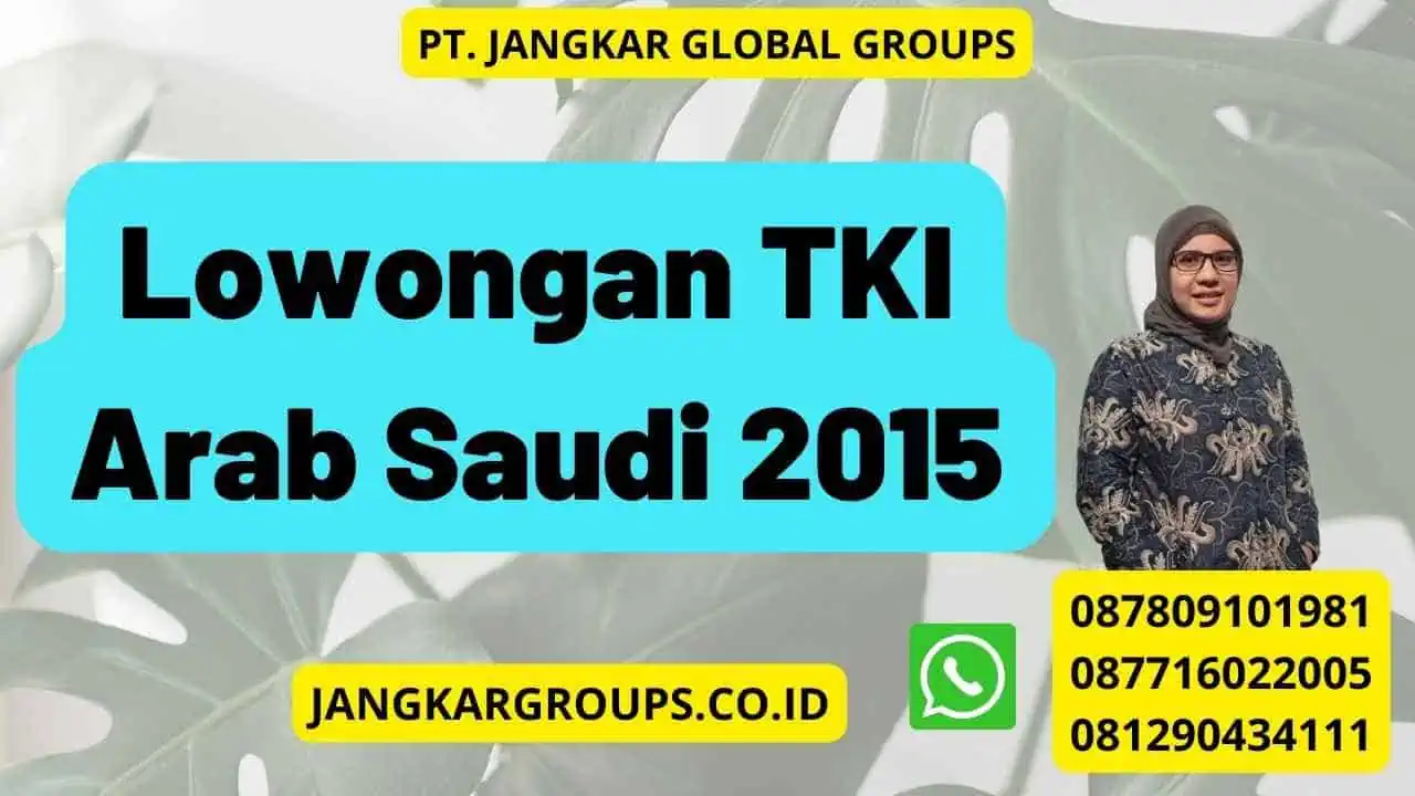 Lowongan TKI Arab Saudi 2015