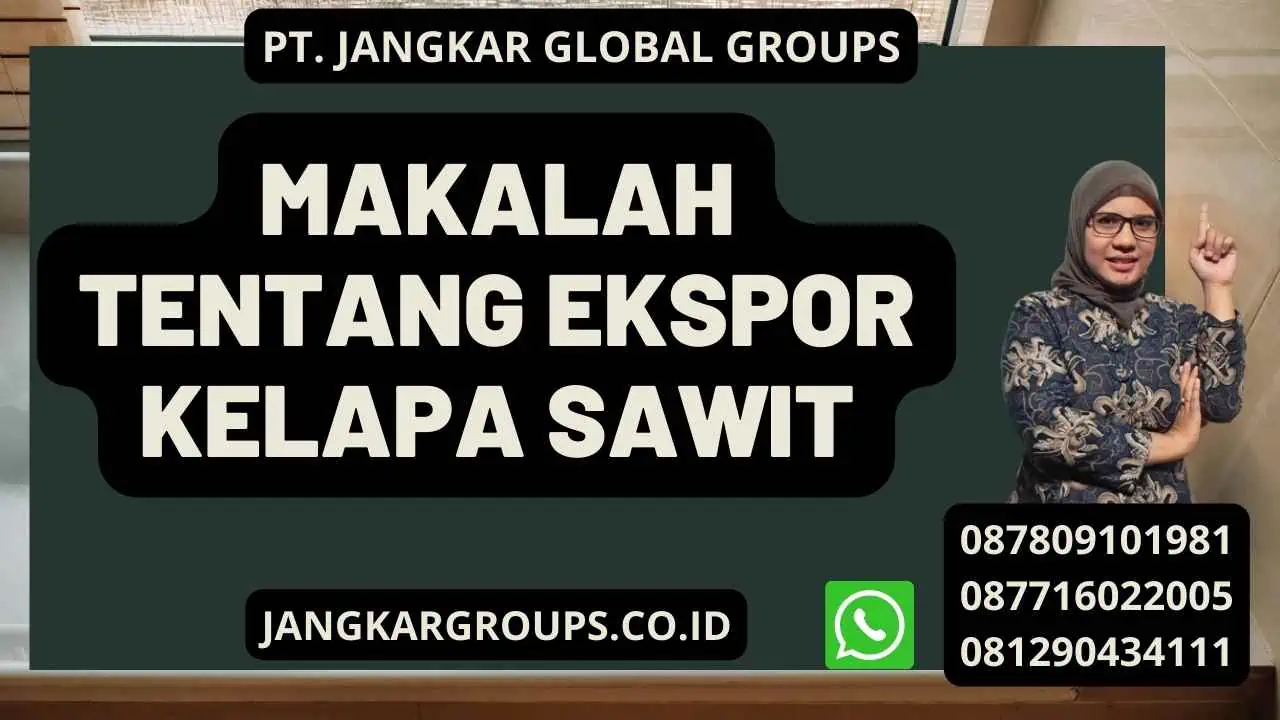 Makalah Tentang Ekspor Kelapa Sawit