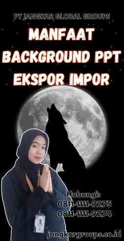 Manfaat Background Ppt Ekspor Impor