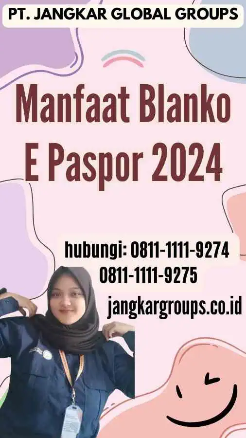 Manfaat Blanko E Paspor 2024